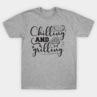 Get Fired Up: Chilling & Grilling BBQ T-shirt T-Shirt